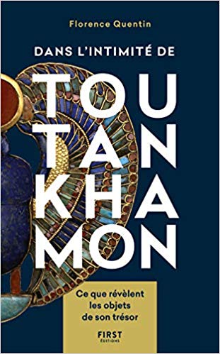 Lire la suite à propos de l’article Le cas Toutankhamon : le subtil et passionnant éclairage apporté par Florence Quentin.